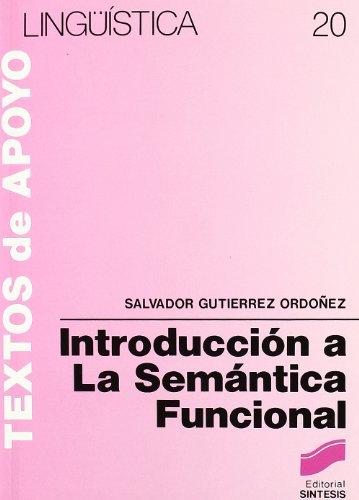 Imagen de archivo de Introduccion a la Semantica Funcional (Coleccin Lingstica) a la venta por medimops