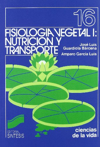 Fisiología vegetal I: nutrición y transporte