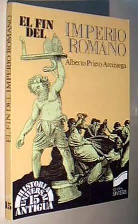 Imagen de archivo de El fin del imperio romano a la venta por Librera Prez Galds