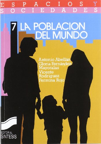 Imagen de archivo de La Poblacin del Mundo a la venta por Librera Gonzalez Sabio