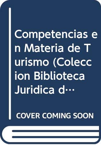 Imagen de archivo de COMPETENCIAS EN MATERIA DE TURISMO a la venta por Zilis Select Books