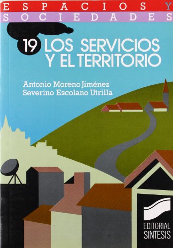 Imagen de archivo de Los Servicios y el Territorio a la venta por Librera 7 Colores