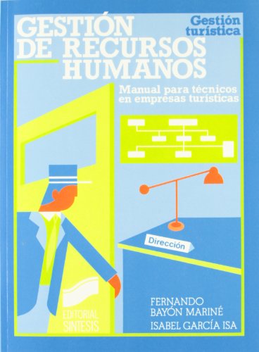 Imagen de archivo de Gestin de recursos humanos : manual tcnicos empresas tursticas a la venta por Librera Prez Galds