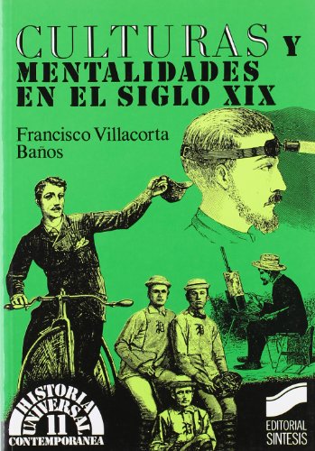 Imagen de archivo de culturas y mentalidades en el siglo xix villacorta banos f a la venta por LibreriaElcosteo