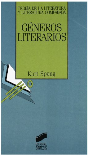 9788477381754: Gneros literarios (Teora de la literatura y literatura comparada)