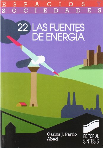 Imagen de archivo de Las fuentes de energa Pardo Abad, Carlos J. a la venta por Iridium_Books