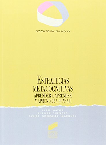 9788477382027: Estrategias metacognitivas : aprender a aprender y aprender a pensar