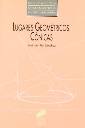 9788477382300: Lugares geomtricos: cnicas