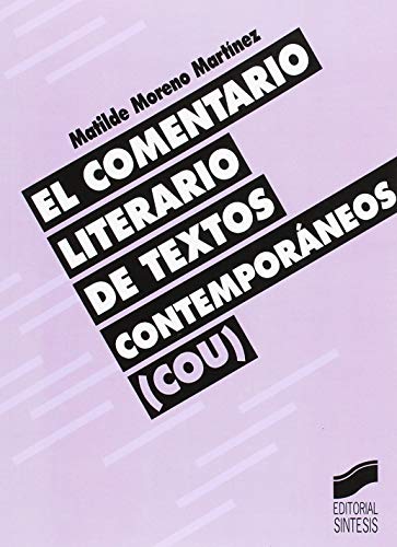 Imagen de archivo de El comentario literario de textos contemporneos: COU a la venta por medimops