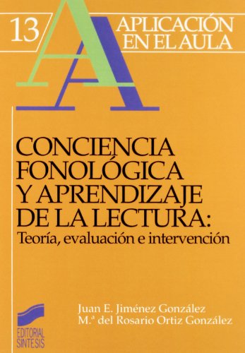 Beispielbild fr Conciencia fonol?gica y aprendizaje de lectura: teor?a, evaluaci?n e intervenci?n zum Verkauf von SecondSale