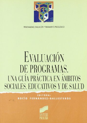Beispielbild fr Evaluacin de Programas: Un Gua Prctica en mbitos Sociales, Educativos y Sanitarios zum Verkauf von Hamelyn
