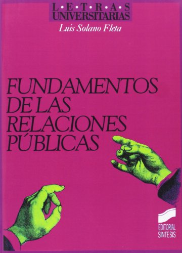 Beispielbild fr Fundamento de las relaciones pblicas (Letras universitarias) zum Verkauf von medimops