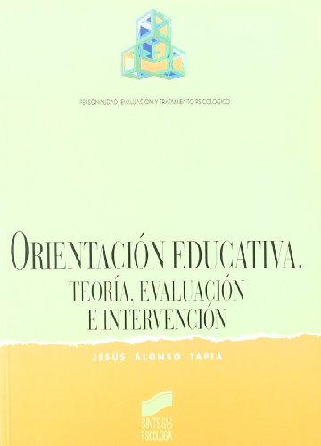 Stock image for Orientacin Educativa : Teora, Evaluacin E Intervencin for sale by Hamelyn