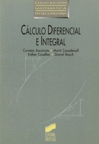 Beispielbild fr Clculo diferencial e integral (Educacin, Band 10) zum Verkauf von medimops