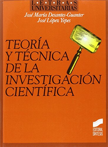Beispielbild fr TEORIA Y TECNICA DE LA INVESTIGACION CIENTIFICA zum Verkauf von Librera Races