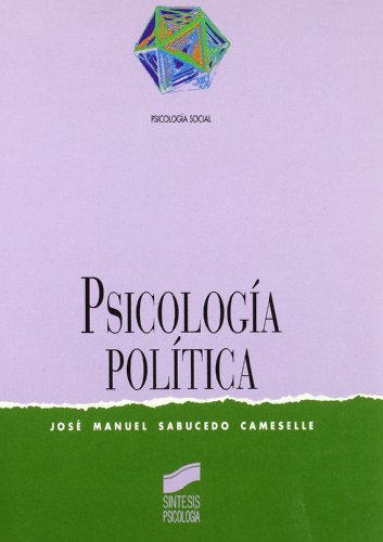 9788477383611: Psicologa poltica: 2 (Sntesis psicologa. Psicologa social)