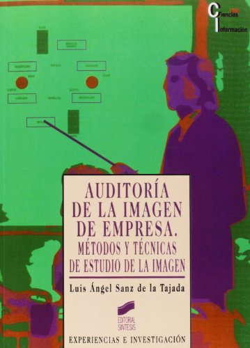 9788477383826: Auditora de la imagen de empresa: mtodos y tcnicas de estudio de la imagen