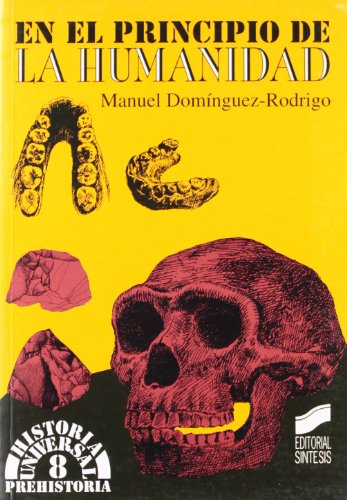 Imagen de archivo de En el principio de la humanidad Domnguez-Rodrguez, Manuel a la venta por Iridium_Books