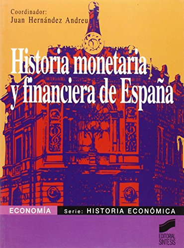 Historia monetaria y financiera de España