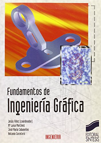 9788477384168: Fundamentos de ingeniera grfica: 4 (Sntesis ingeniera. Ingeniera industrial)