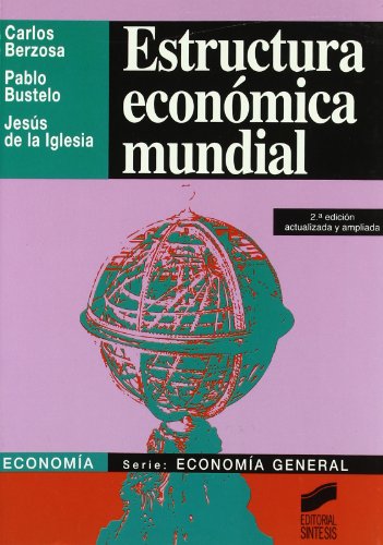 Estructura economica mundial.