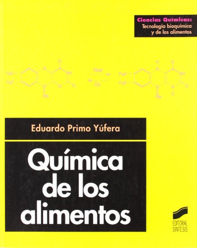 Imagen de archivo de Qumica de los alimentos (Ciencias qumicas. Tecnologa bioqumica y de los alimentos) a la venta por medimops