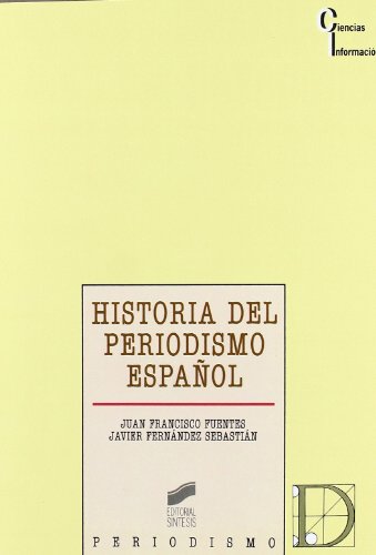 Beispielbild fr HISTORIA DEL PERIODISMO ESPAOL zum Verkauf von Ven y empieza