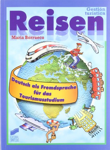 9788477386247: Reisen: Deutsch als Fremdsprache fr das Tourismusstudium
