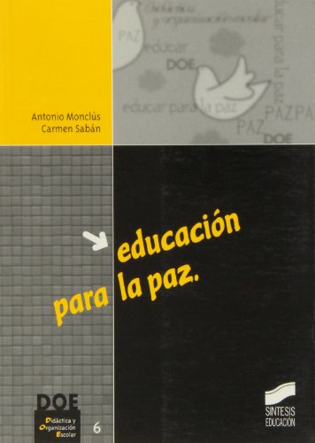 Imagen de archivo de Educacin para la paz: contenidos y eMoncls Estella, Antonio; Sabn a la venta por Iridium_Books