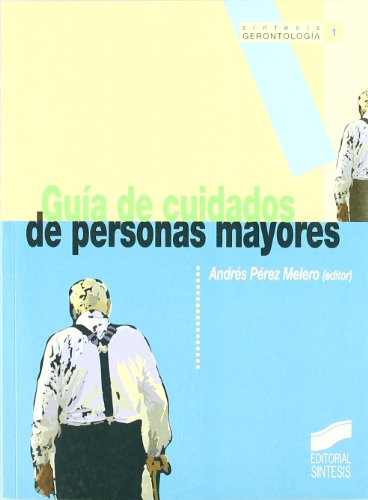Beispielbild fr Guia de Cuidados de Personas Mayores zum Verkauf von medimops