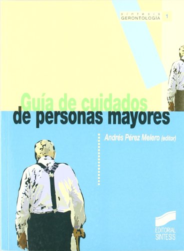 Imagen de archivo de Guia de Cuidados de Personas Mayores a la venta por medimops