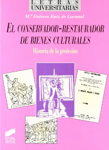 Beispielbild fr El conservador-restaurador de bienes culturales : zum Verkauf von Puvill Libros