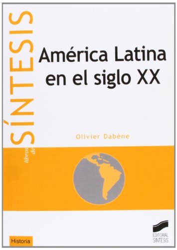 9788477387596: Amrica Latina en el siglo XX