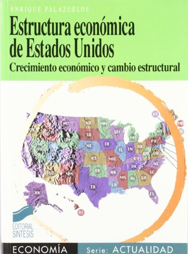 Imagen de archivo de ESTRUCTURA ECONMICA DE ESTADOS UNIDOS a la venta por Zilis Select Books