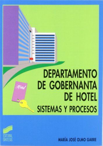 9788477388548: Departamento de gobernanta de hotel: sistemas y procesos (Hostelera y turismo)