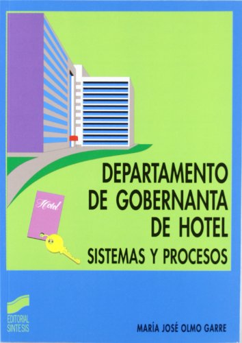 9788477388548: Departamento de gobernanta de hotel : sistemas y procesos