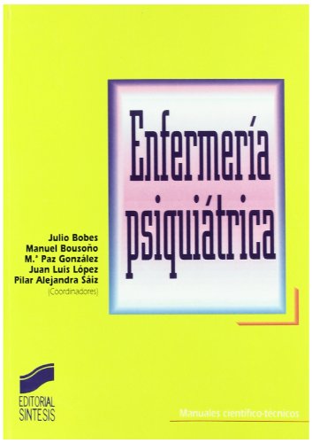 Stock image for Enfermera psiquitrica (Manuales cientfico-tcnicos, Band 5) for sale by medimops