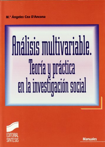 Stock image for ANLISIS MULTIVARIABLE TEORA Y PRCTICA EN LA INVESTIGACIN SOCIAL for sale by Zilis Select Books