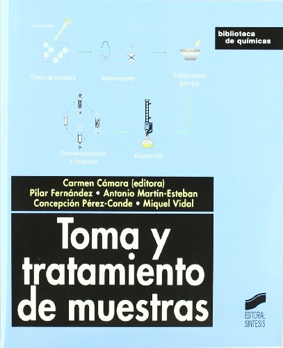 9788477389620: Toma y tratamientos de muestras: 3 (Biblioteca de qumicas)