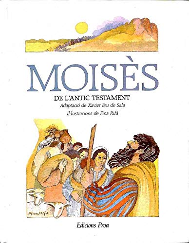 Beispielbild fr Moises. de L Antic Testament zum Verkauf von Hamelyn