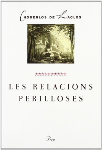 Beispielbild fr Les Relacions Perilloses zum Verkauf von Hamelyn