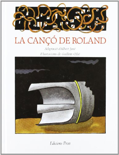 Beispielbild fr La can de Roland (Can de gesta) zum Verkauf von Iridium_Books