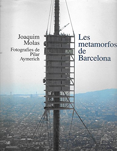 Imagen de archivo de Les Metamorfosis de Barcelona a la venta por Hamelyn