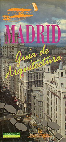 9788477400714: Guia de arquitectura de Madrid