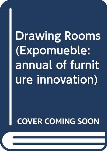 Beispielbild fr Drawing Rooms (Expomueble: Annual of Furniture Innovation) 12 zum Verkauf von Wm Burgett Bks and Collectibles