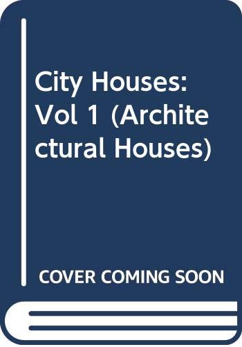 Beispielbild fr City Houses: Vol 1 (Architectural Houses) zum Verkauf von Mispah books