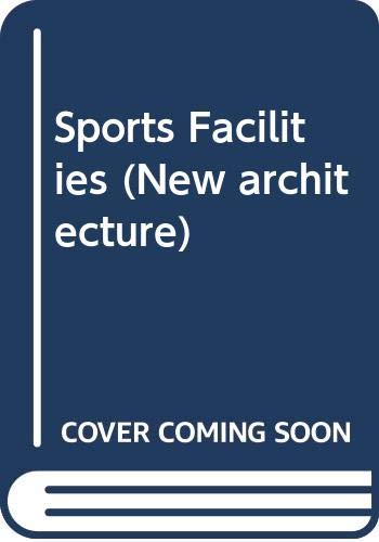 Beispielbild fr Sports Facilities (New Architecture) zum Verkauf von Iridium_Books