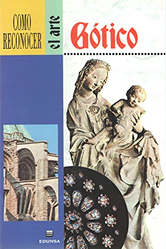 Imagen de archivo de Como Reconocer El Arte Gotico a la venta por medimops