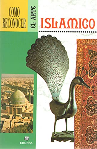 9788477470809: Como Reconocer El Arte Islamico
