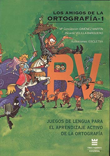 Imagen de archivo de Los Amigos de La Ortografia 1 (Spanish Edition) a la venta por Iridium_Books